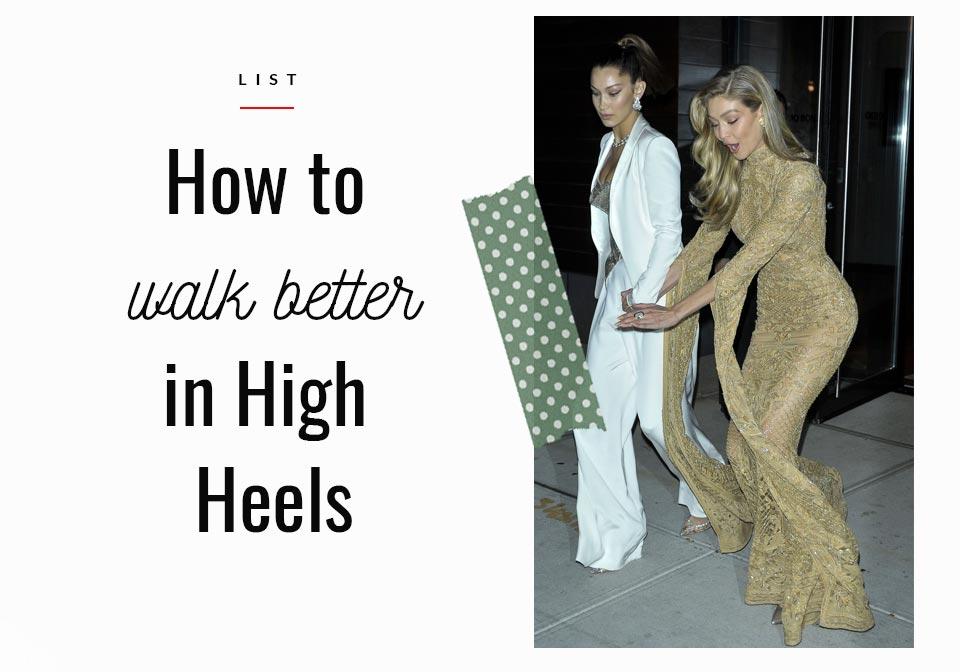 Pro tips for high heel lovers: How to walk safely and elegantly in